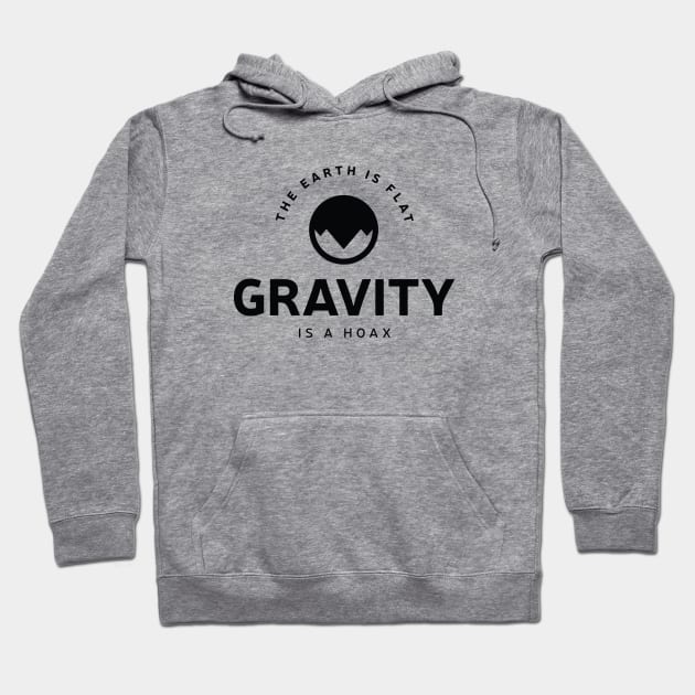 Gravity is a Hoax! Hoodie by VeesTees